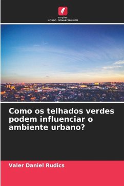 Cover Como os telhados verdes podem influenciar o ambiente urbano?