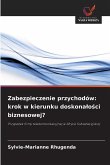 Zabezpieczenie przychodów: krok w kierunku doskona¿o¿ci biznesowej? Zabezpieczenie przychodów: krok w kierunku doskona¿o¿ci biznesowej?