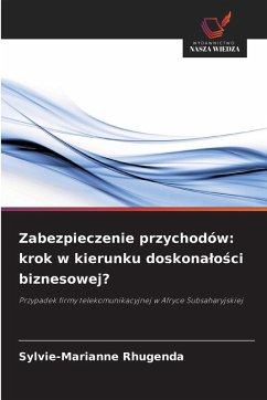 Zabezpieczenie przychodów: krok w kierunku doskona¿o¿ci biznesowej? Cover Zabezpieczenie przychodów: krok w kierunku doskona¿o¿ci biznesowej?