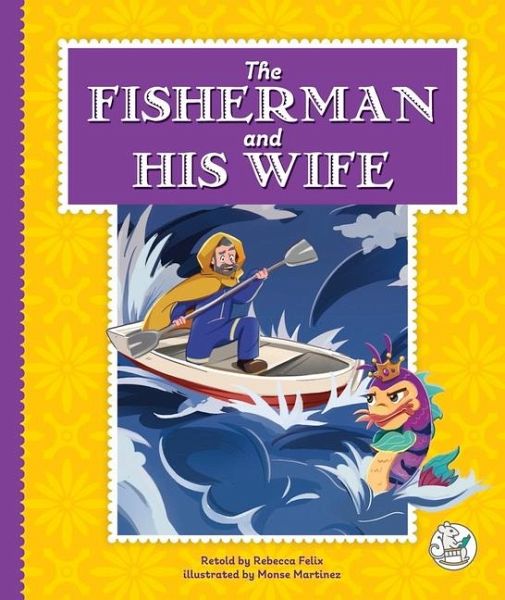 The Fisherman and His Wife