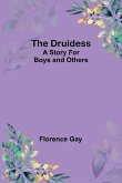 The Druidess