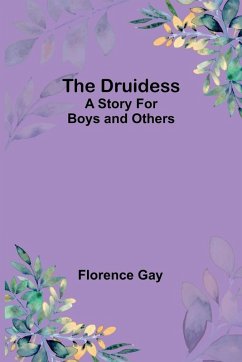 The Druidess - Gay, Florence