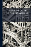 Online Algorithms for Finger Searching Online Algorithms for Finger Searching