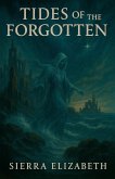 Tides of the Forgotten Tides of the Forgotten