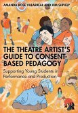 The Theatre Artist's Guide to Consent-Based Pedagogy