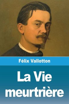 Cover La Vie meurtrière