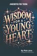 Wisdom for a Young Heart - Bild 1