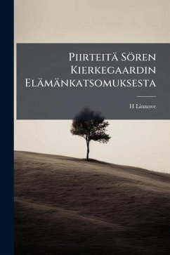 Cover Piirteitä Sören Kierkegaardin Elämänkatsomuksesta