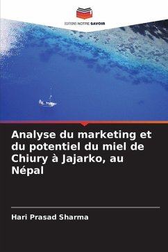 Analyse du marketing et du potentiel du miel de Chiury à Jajarko, au Népal Cover Analyse du marketing et du potentiel du miel de Chiury à Jajarko, au Népal