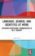 Language, Gender, and Identities at Work - Bild 1