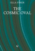 The Cosmic Oval The Cosmic Oval