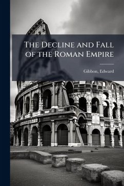 Cover The Decline and Fall of the Roman Empire