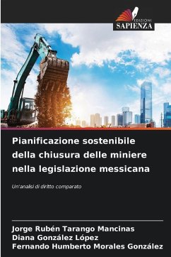 Cover Pianificazione sostenibile della chiusura delle miniere nella legislazione messicana
