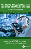Artificial Intelligence and Robotics in Manufacturing
