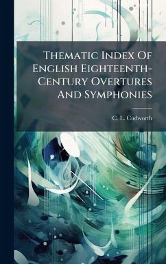 Thematic Index Of English Eighteenth-Century Overtures And Symphonies Cover Thematic Index Of English Eighteenth-Century Overtures And Symphonies