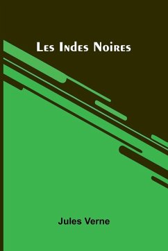 Les Indes Noires - Verne, Jules Les Indes Noires - Verne, Jules