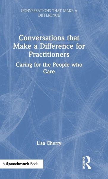 Conversations that Make a Difference for Practitioners