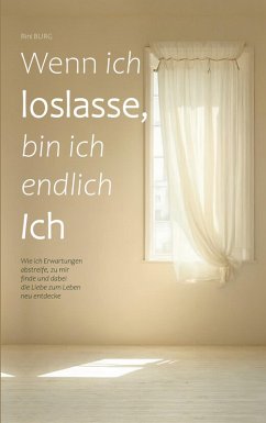 Cover Wenn ich loslasse, bin ich endlich Ich