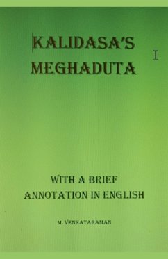 Kalidasa's Meghadhuta (With a Brief Annotation in English) - Venkataraman, M.