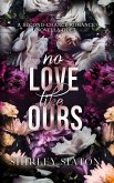 No Love Like Ours
