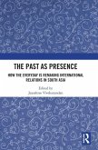 The Past as Presence