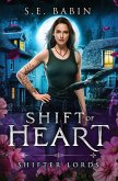 Shift of Heart Shift of Heart