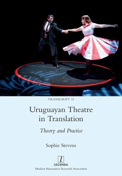 Uruguayan Theatre in Translation - Stevens, Sophie