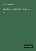 Miscellanies by Harriet Martineau