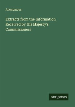 Cover Extracts from the Information Received by His Majesty's Commissioners