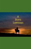 A Born Lawman
