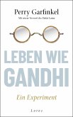 Leben wie Gandhi (Mängelexemplar) Leben wie Gandhi (Mängelexemplar)