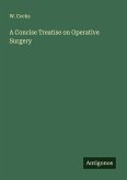 A Concise Treatise on Operative Surgery