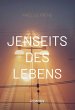 Jenseits des Lebens - Bild 1