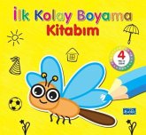 Ilk Kolay Boyama Kitabim 4 Yas Üzeri Ilk Kolay Boyama Kitabim 4 Yas Üzeri