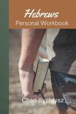 Hebrews Personal Workbook Hebrews Personal Workbook