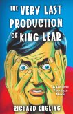The Very Last Production of King Lear