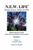 N.E.W. LIFE (Nutrition, Exercise, Wellness for LIFE) Booklet-Chapter 3, The Spirit's Help