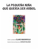 La Pequeña Niña Que Quería Ser Árbol