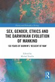 Sex, Gender, Ethics and the Darwinian Evolution of Mankind Sex, Gender, Ethics and the Darwinian Evolution of Mankind