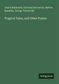Tragical Tales, and Other Poems