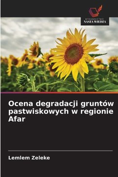 Cover Ocena degradacji gruntów pastwiskowych w regionie Afar
