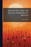 Social Self and the Social Desirability Motive Social Self and the Social Desirability Motive