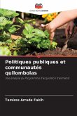 Politiques publiques et communautés quilombolas Politiques publiques et communautés quilombolas
