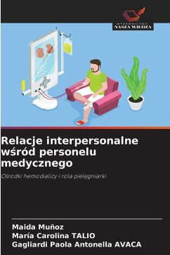 Cover Relacje interpersonalne w¿ród personelu medycznego