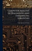 Computer Analysis of Diagnostic and Therapeutic Strategies