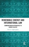 Renewable Energy and International Law