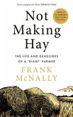 Not Making Hay Not Making Hay