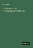 An Argument on the Unconstitutionality of Slavery