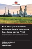 Rôle des espèces d'arbres indigènes dans la lutte contre la pollution par les PM2,5