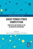Great Power Cyber Competition